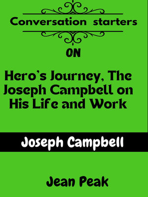 cover image of Conversation starters on Hero's Journey, the Joseph Campbell on His Life and Work by Joseph Campbell
